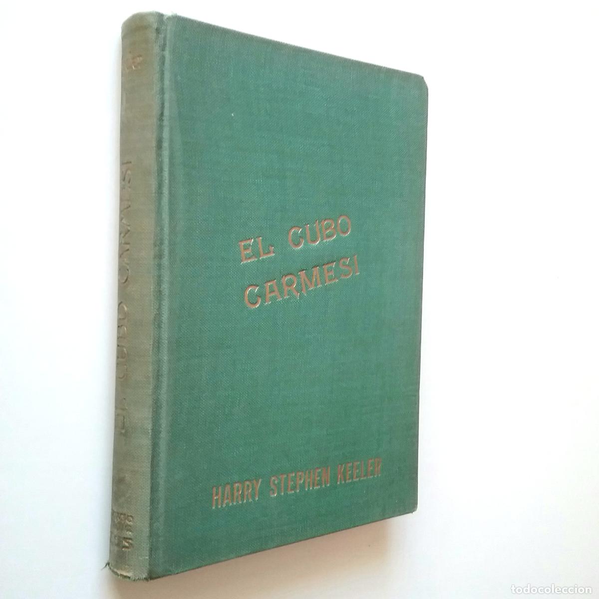 Libros: Harry Stephen Keeler - El cubo carmes&iacute; - Foto 1