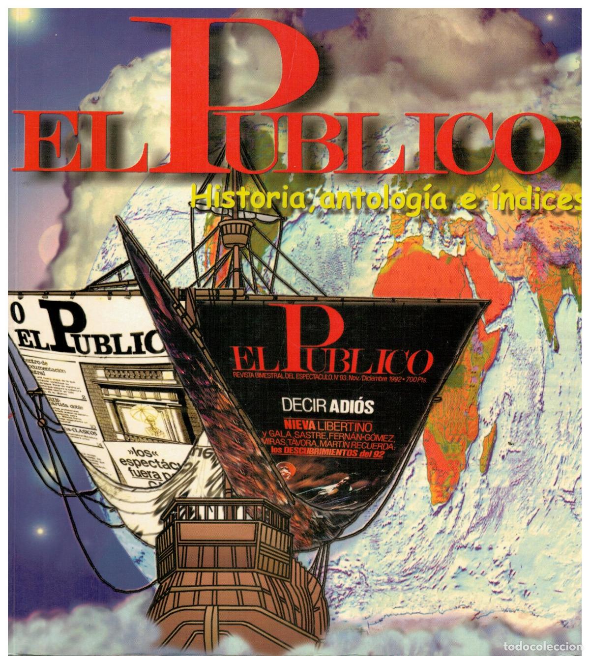 Libros: EL P&Uacute;BLICO. HISTORIA, ANTOLOG&Iacute;A E &Iacute;NDICES. - Foto 1