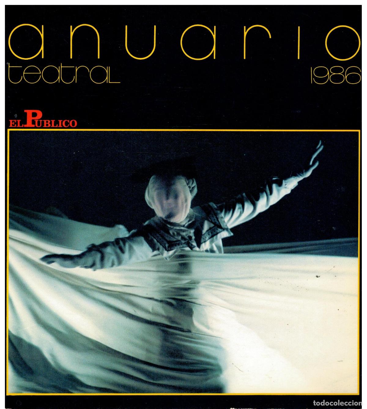 Libros: EL P&Uacute;BLICO. ANUARIO TEATRAL. 1986. - Foto 1