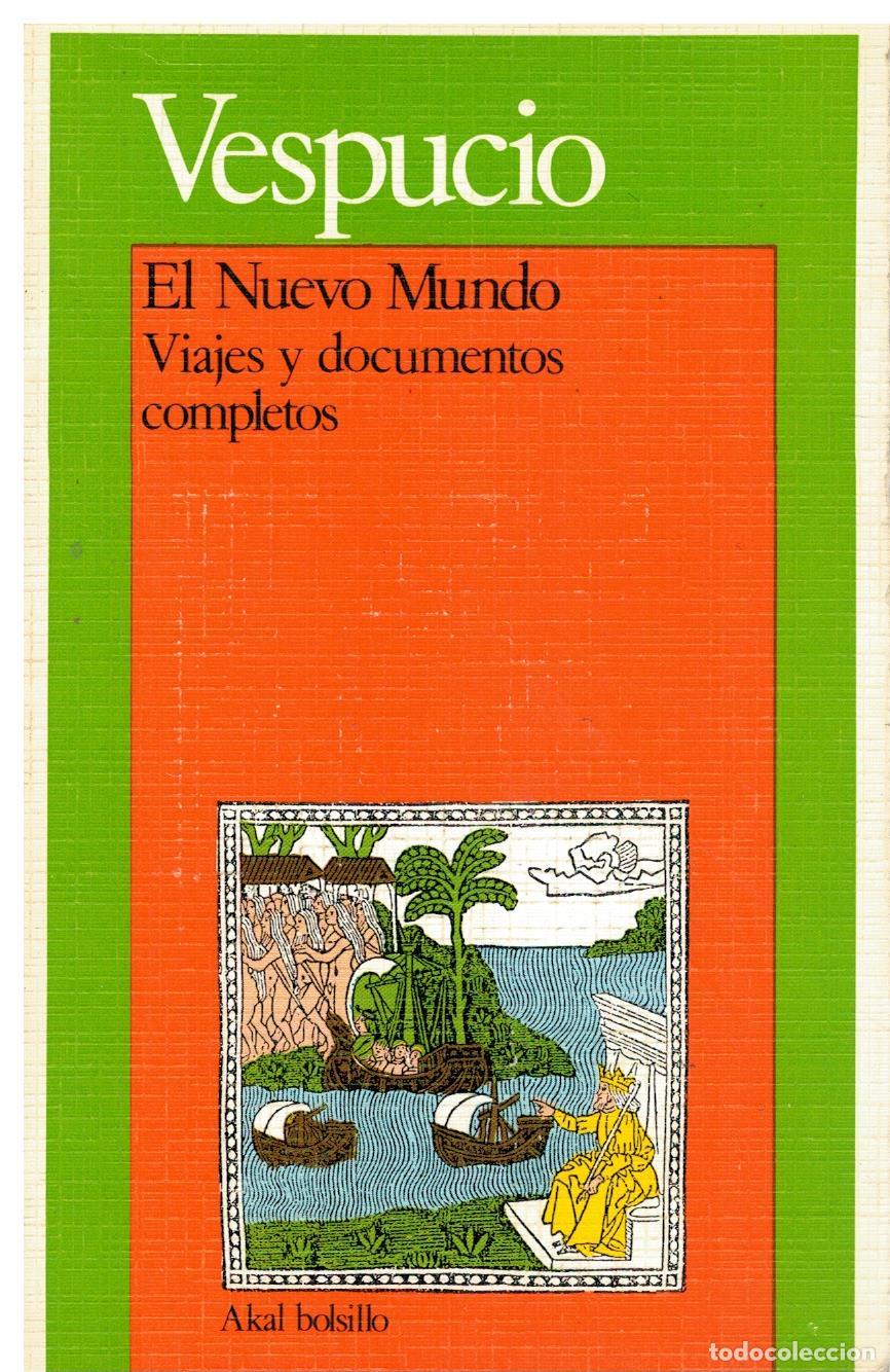 Libros: EL NUEVO MUNDO. VIAJES Y DOCUMENTOS COMPLETOS. - Foto 1