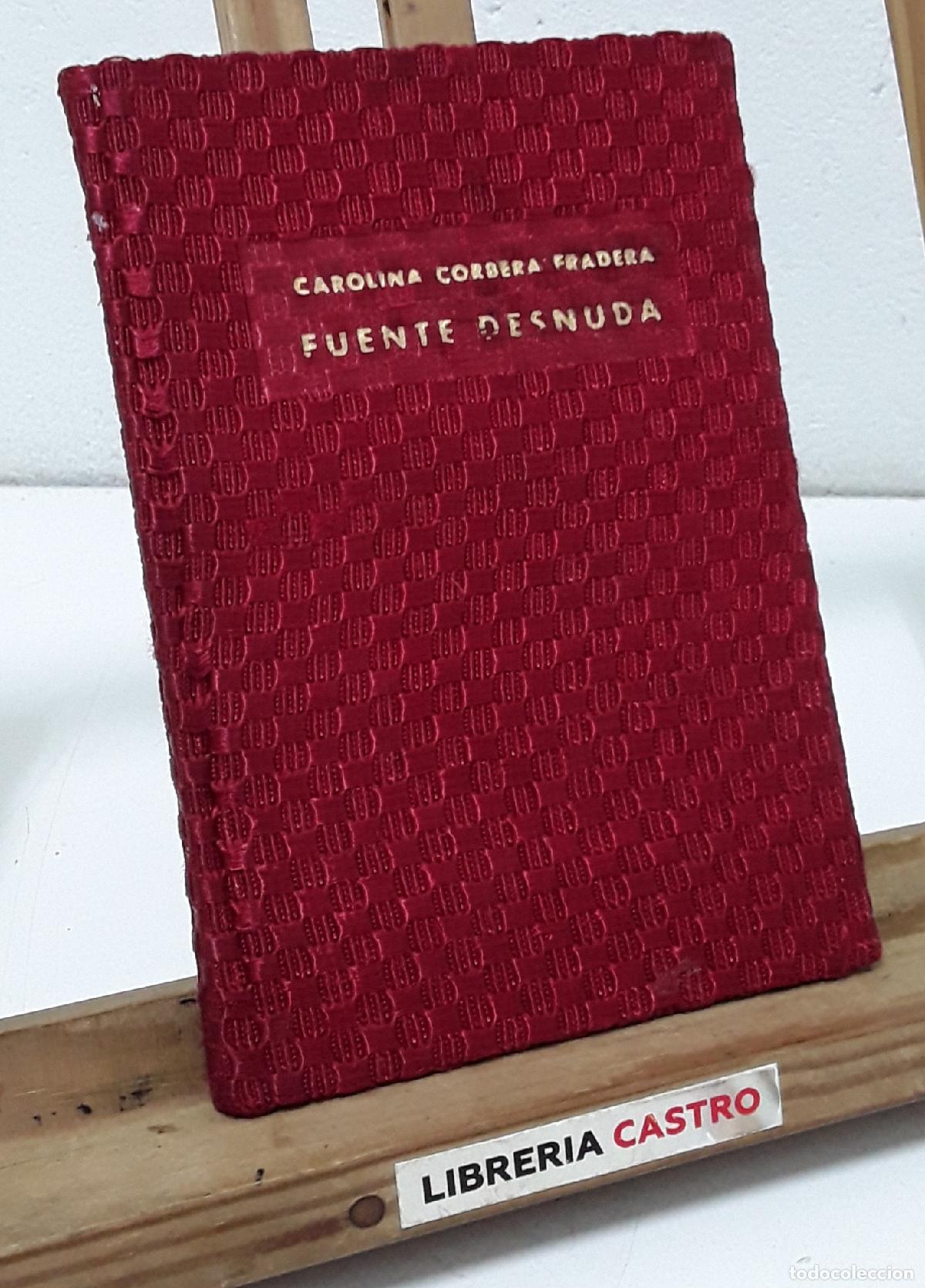 Libros: Fuente desnuda - Carolina Corbera Fradera. - Foto 1
