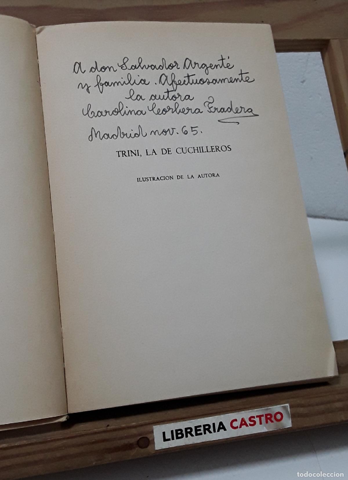 Libros: Trini la de Cuchilleros. Dedicado - Carolina Corbera Fradera. - Foto 2