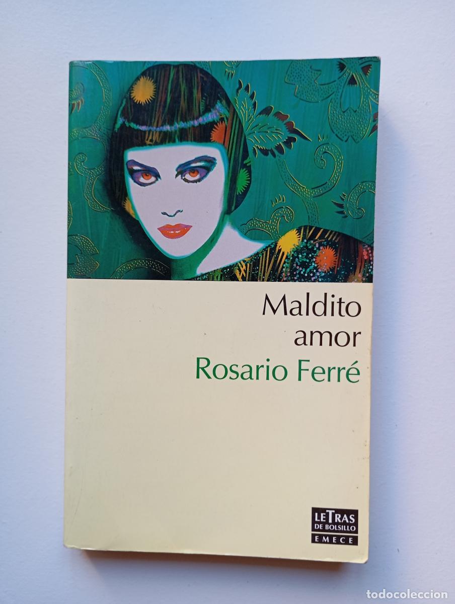 Libros: Maldito amor. - Rosario Ferr&eacute;. TDK37 - Foto 1