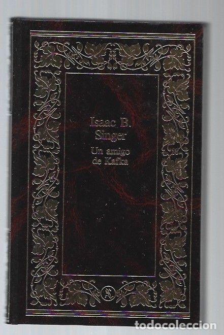 Libros: AMIGO DE KAFKA - UN - SINGER, ISAAC BASHEVIS - Foto 1