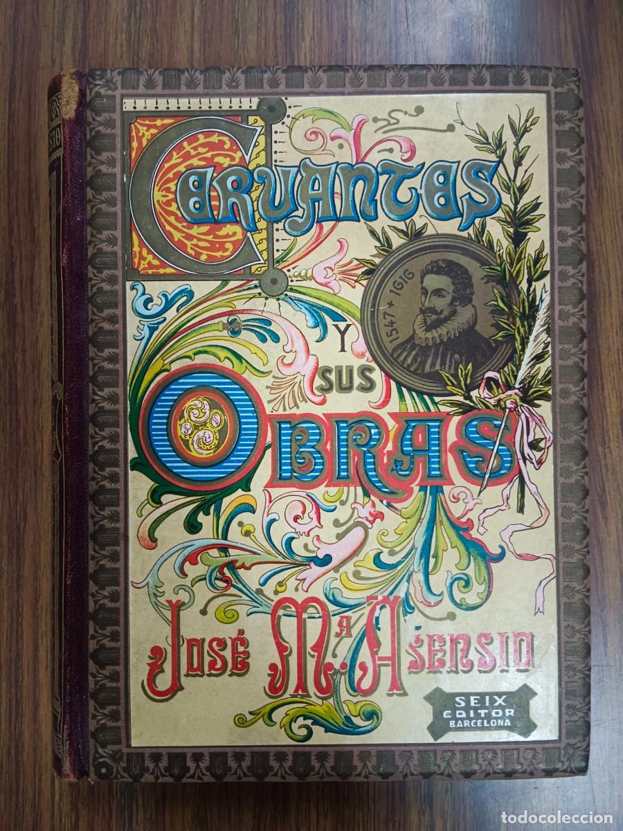 Libros: CERVANTES Y SUS OBRAS - Jose M&ordf; Asensio - Foto 1