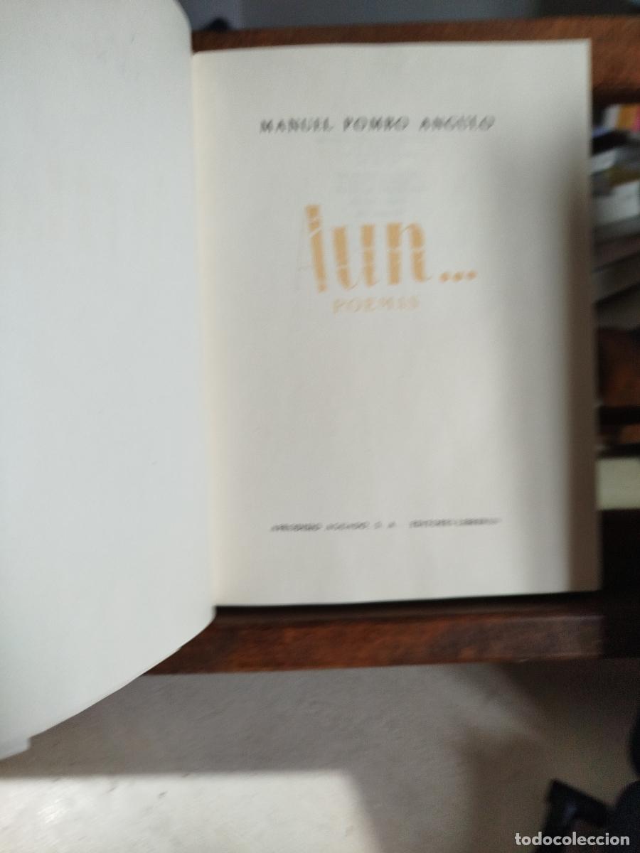 Libros: A&uacute;n: poemas - Pombo Angulo, Manuel (1912-1995) - Foto 3