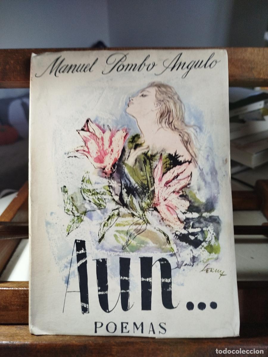 Libros: A&uacute;n: poemas - Pombo Angulo, Manuel (1912-1995) - Foto 1