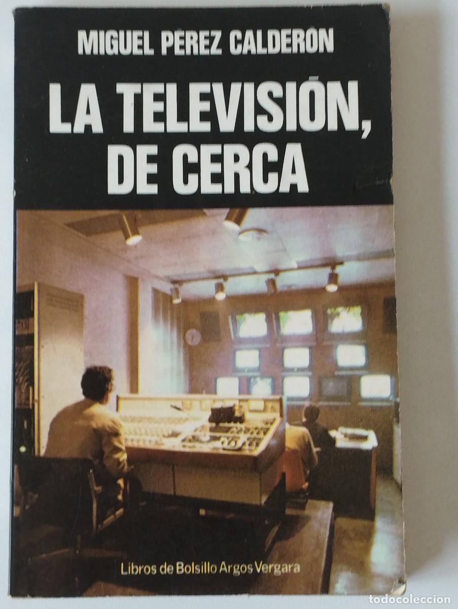 Libri di seconda mano: LA TELEVISION DE CERCA