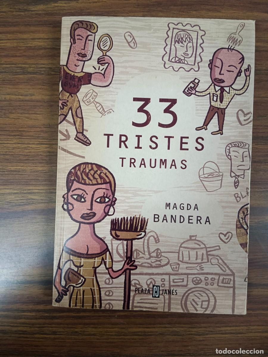 Libros: 33 TRISTES TRAUMAS - Magda Bandera - Foto 1