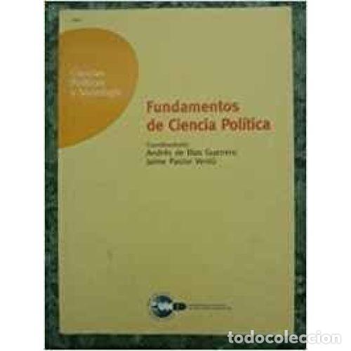 Libros: Fundamentos Ciencia Pol&iacute;tica - Blas Guerrero - Uned - 1997, 1&ordf; ed. - Did&aacute;cticas, N&ordm; 6524