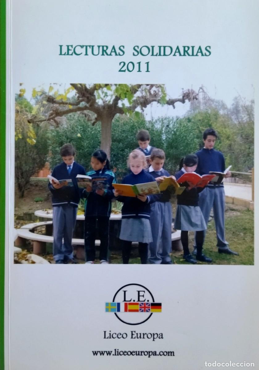 Libros: LECTURAS SOLIDARIAS 2011 / COLEGIO LICEO EUROPA (ZARAGOZA). LIBRO DE CUENTOS COMO NUEVO.
