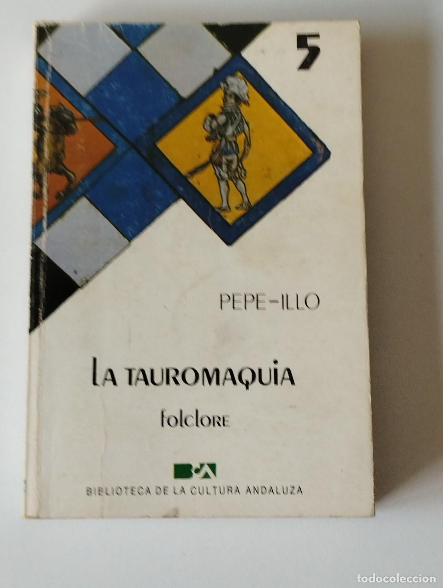 Libros: LA TAUROMAQUIA PEPE-ILLO - Foto 1