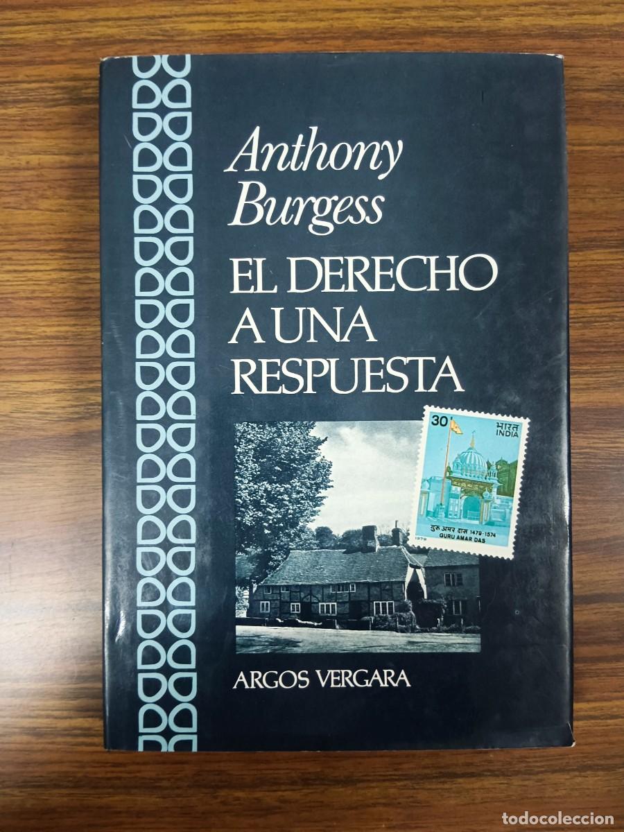 Libros: EL DERECHO A UNA RESPUESTA - Anthony Burgess - Foto 1