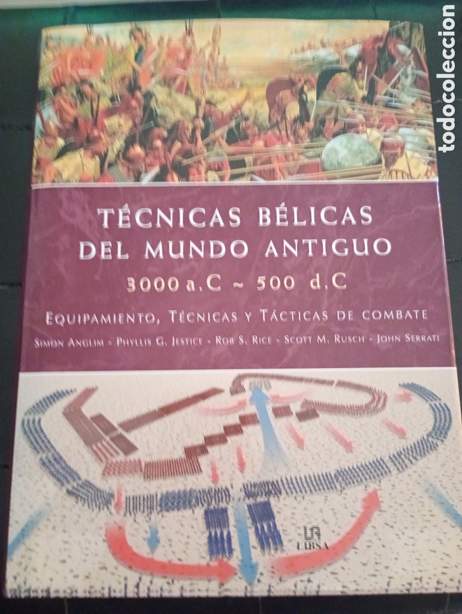 Libros: Tecnicas b&eacute;licas del mundo antiguo .3000 a.C -500 d. C