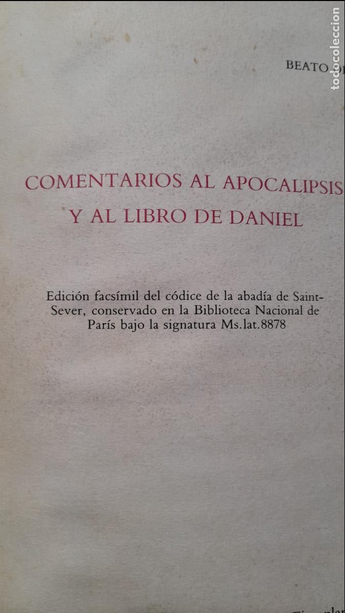Libros: C&oacute;dice. Comentarios al Apocalipsis y al Libro de Daniel. Beato de Li&eacute;bana. Edici&oacute;n 2.000 Ejemplares - Foto 11