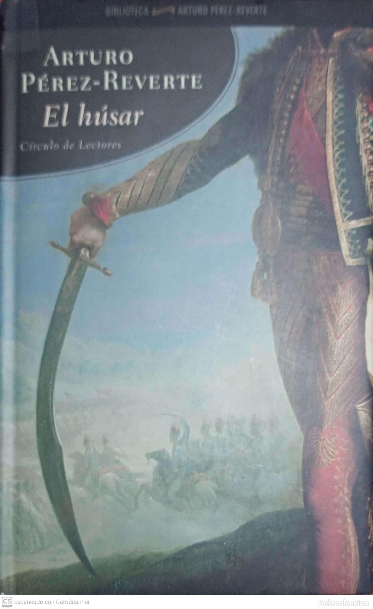 Libros: El h&uacute;sar - Arturo P&eacute;rez-Reverte - Foto 2