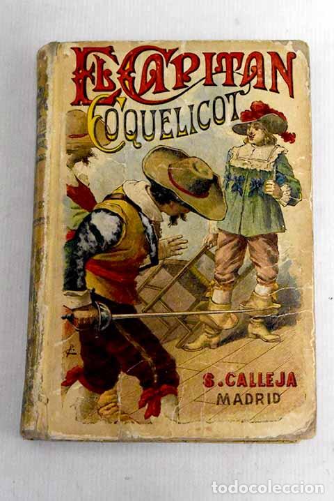 Libros: El capit&aacute;n Coquelicot.- Ponson du Terrail, Pierre Alexis de - Foto 1