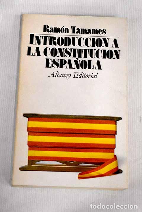 Libros: Introducci&oacute;n a la Constituci&oacute;n espa&ntilde;ola: (texto y comentarios).- Tamames, Ram&oacute;n - Foto 1