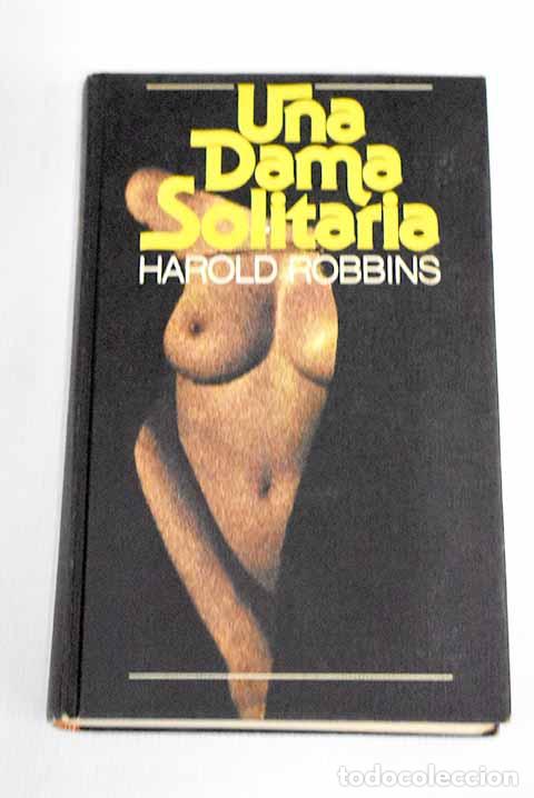 Libros: Una dama solitaria: Robbins, Harold.- Robbins, Harold - Foto 1