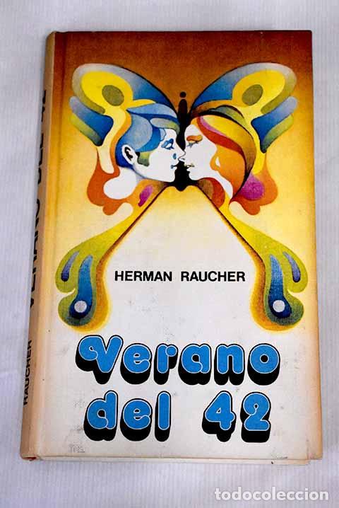 Libros: Verano del 42: Raucher, Herman.- Raucher, Herman - Foto 1
