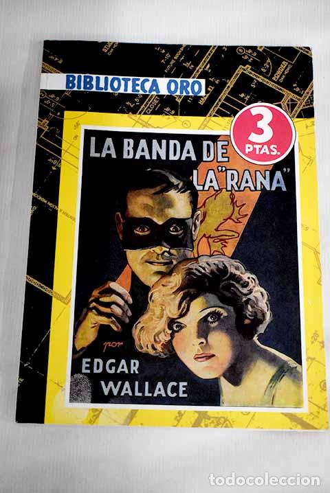 Libros: La banda de la Rana .- Wallace, Edgar - Foto 1