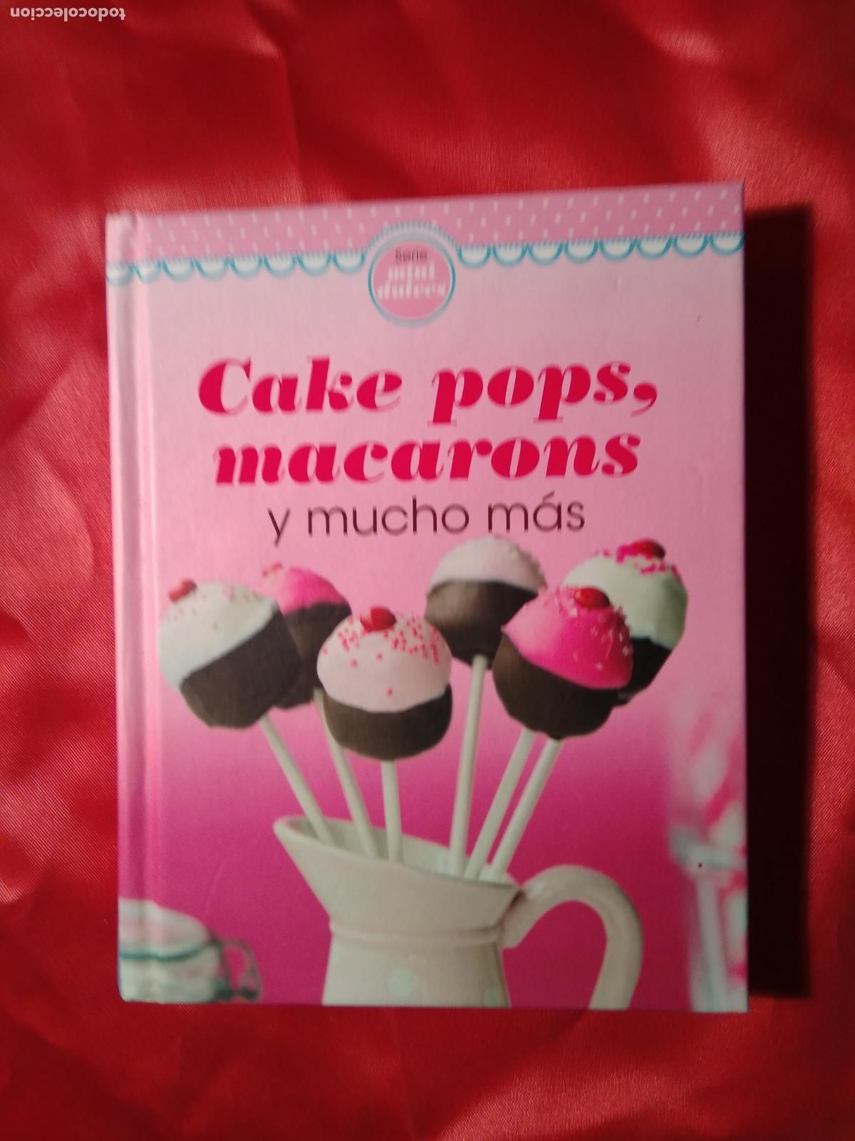 Libros: Cake pops, macarons y mucho m&aacute;s L.28105-525 - Foto 1