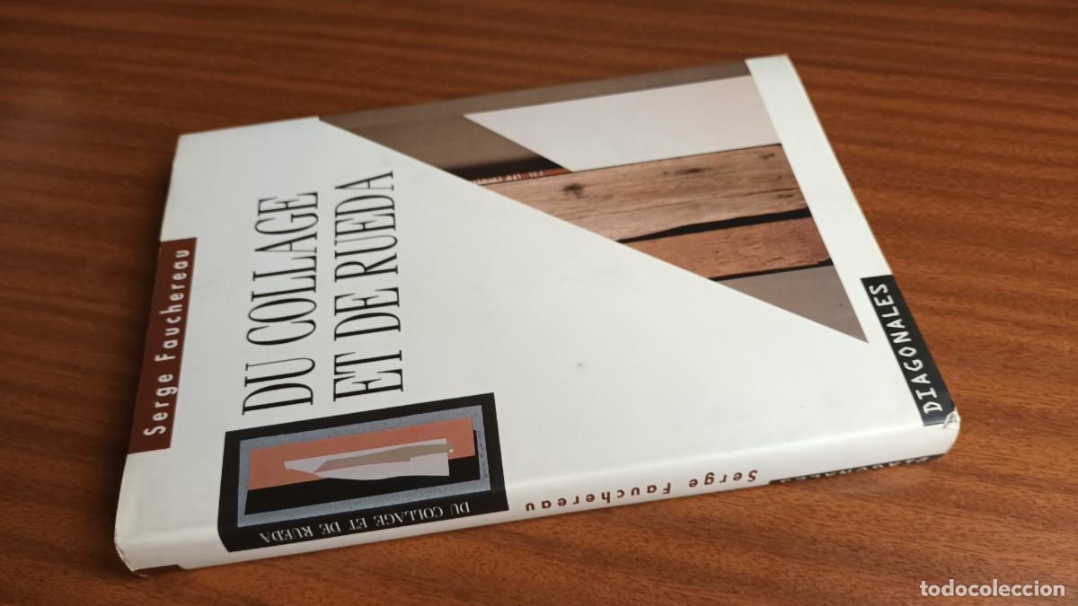 Libros: Du collage et de Rueda --- Serge Fauchereau - Foto 2