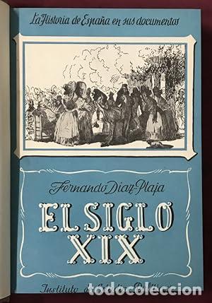 Libros: El siglo XIX. La historia de Espa&ntilde;a en sus documentos - Foto 1