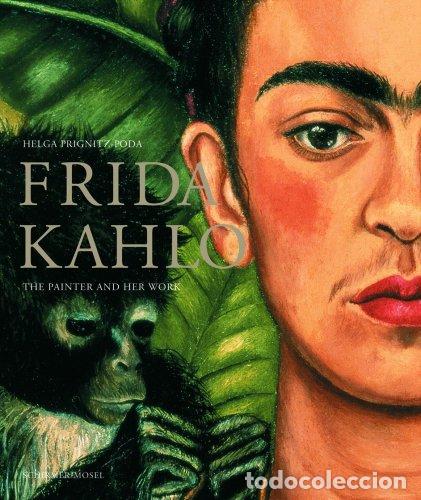 Libros: Frida Kahlo: The Painter and Her Work - KAHLO, FRIDA - Foto 1