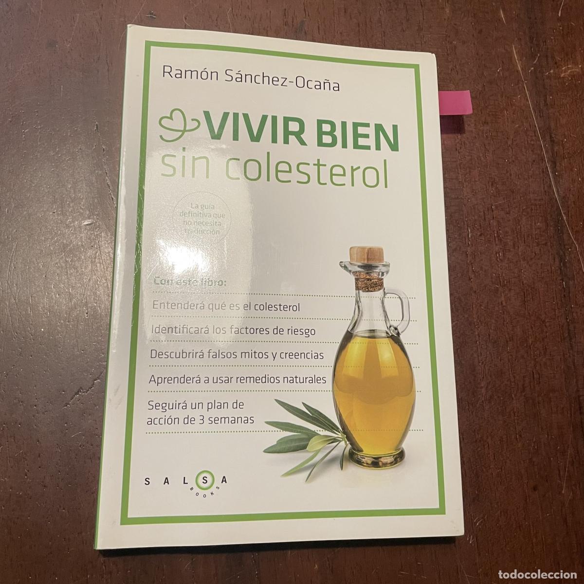 Libros: Vivir bien sin colesterol - Ram&oacute;n S&aacute;nchez-Oca&ntilde;a - Foto 1