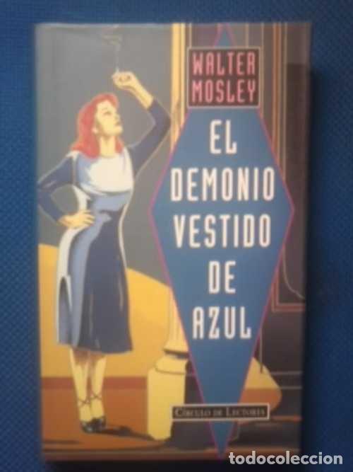 Libros: EL DEMONIO VESTIDO DE AZUL - WALTER MOSLEY - Foto 1