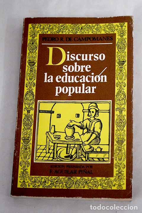 Libros: Discurso sobre la educaci&oacute;n popular.- Rodr&iacute;guez Campomanes, Pedro - Foto 1