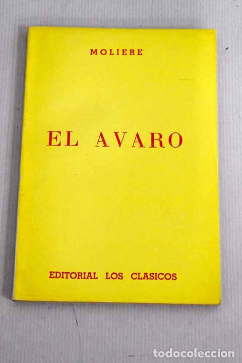 Libros: El avaro: Moliere: Los Cl&aacute;sicos..- Moliere - Foto 1