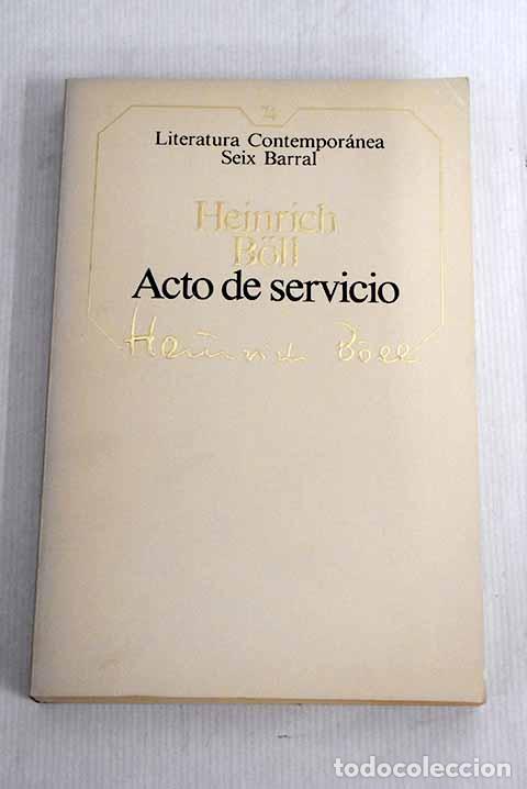 Libros: Acto de servicio: Boll, Heinrich.- Boll, Heinrich - Foto 1