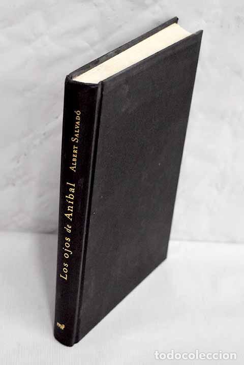 Libros: Los ojos de An&iacute;bal: Salvad&oacute;, Albert.- Salvad&oacute;, Albert - Foto 1
