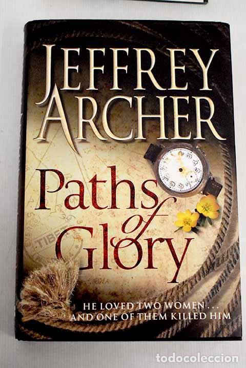Libros: Paths of glory: Archer, Jeffrey.- Archer, Jeffrey - Foto 1
