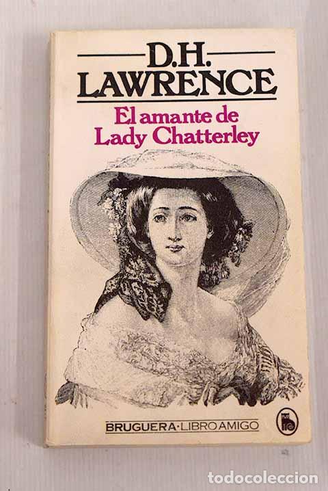 Libros: El amante de Lady Chatterley.- Lawrence, D. H. - Foto 1