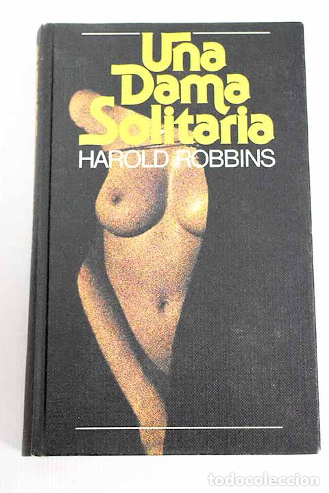 Libros: Una dama solitaria: Robbins, Harold.- Robbins, Harold - Foto 1