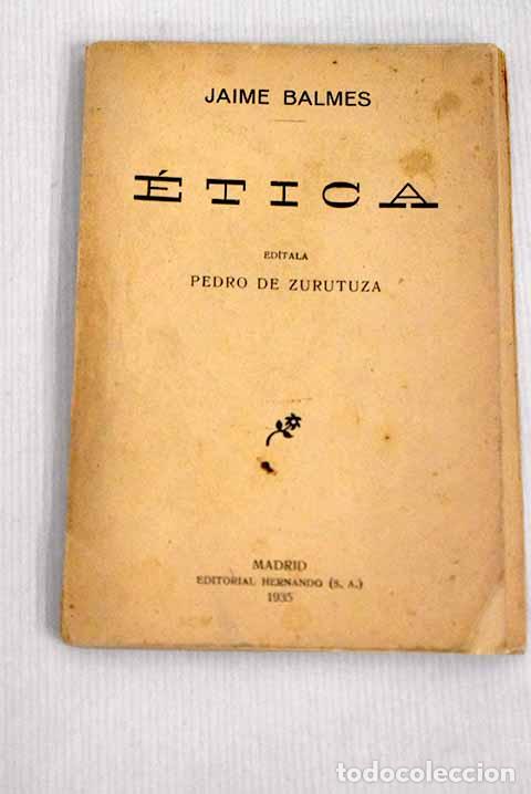 Libros: Etica: Balmes, Jaime.- Balmes, Jaime - Foto 1