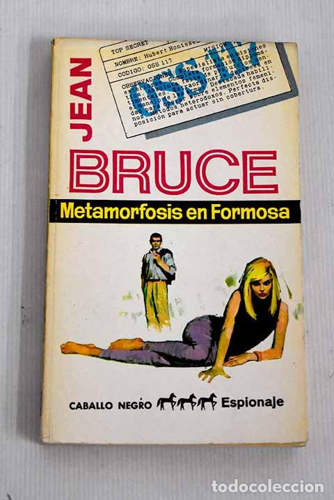 Libros: Metamorfosis en Formosa.- Bruce, Jean - Foto 1