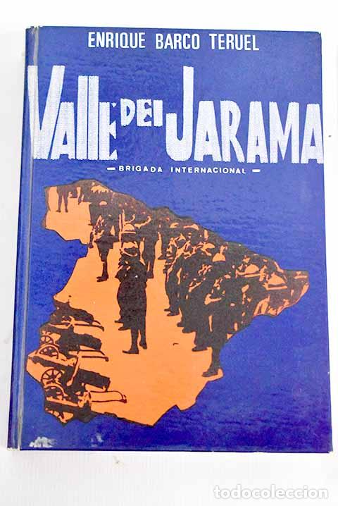 Libros: Valle del Jarama: (Brigada Internacional).- Barco Teruel, Enrique - Foto 1