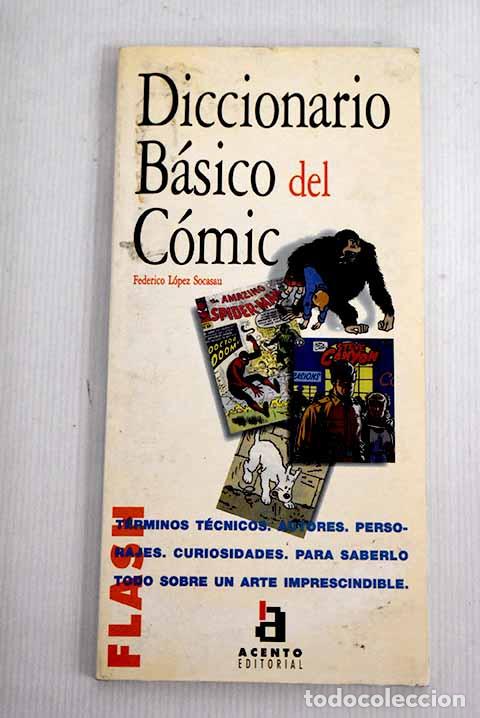 Libros: Diccionario b&aacute;sico del c&oacute;mic.- L&oacute;pez Socasau, Federico - Foto 1