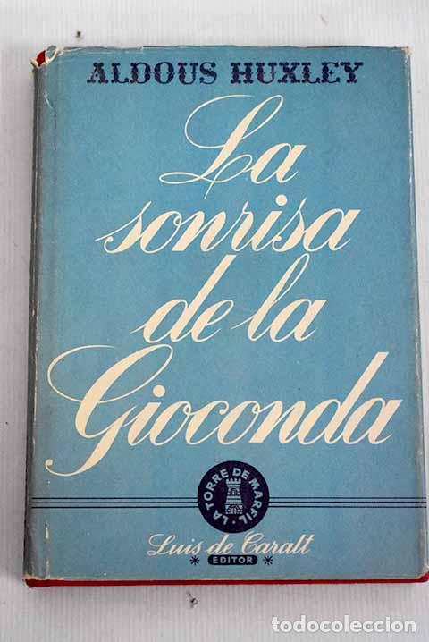 Libros: La sonrisa de la Gioconda.- Huxley, Aldous - Foto 1