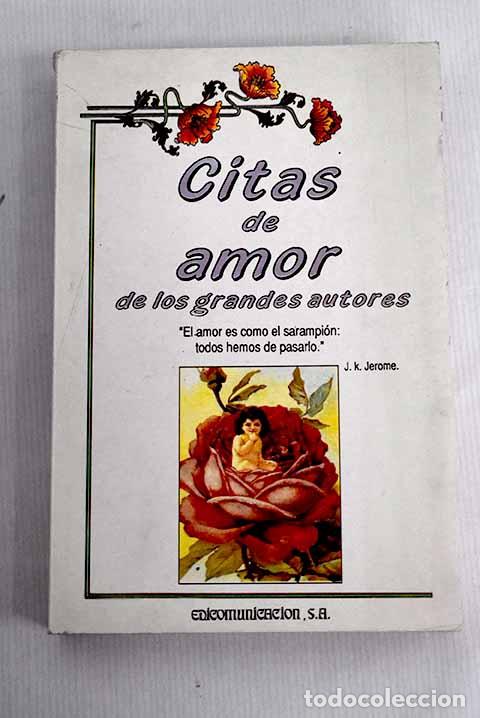 Libros: Citas de amor de los grandes autores - Foto 1