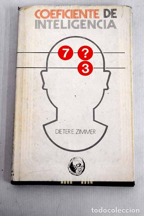 Libros: El coeficiente de inteligencia.- Zimmer, Dieter - Foto 1