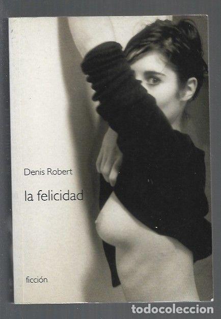 Libros: FELICIDAD - LA - ROBERT, DENIS - Foto 1