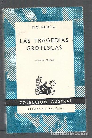 Libros: TRAGEDIAS GROTESCAS - LAS - BAROJA, PIO - Foto 1