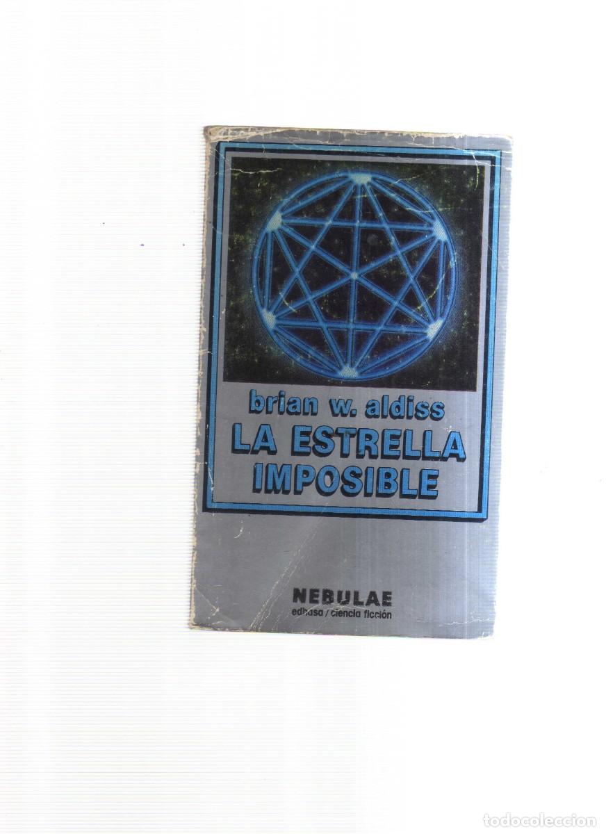 Libros: LA ESTRELLA IMPOSIBLE BRIAN W. ALDISS NEBULAE - Foto 1