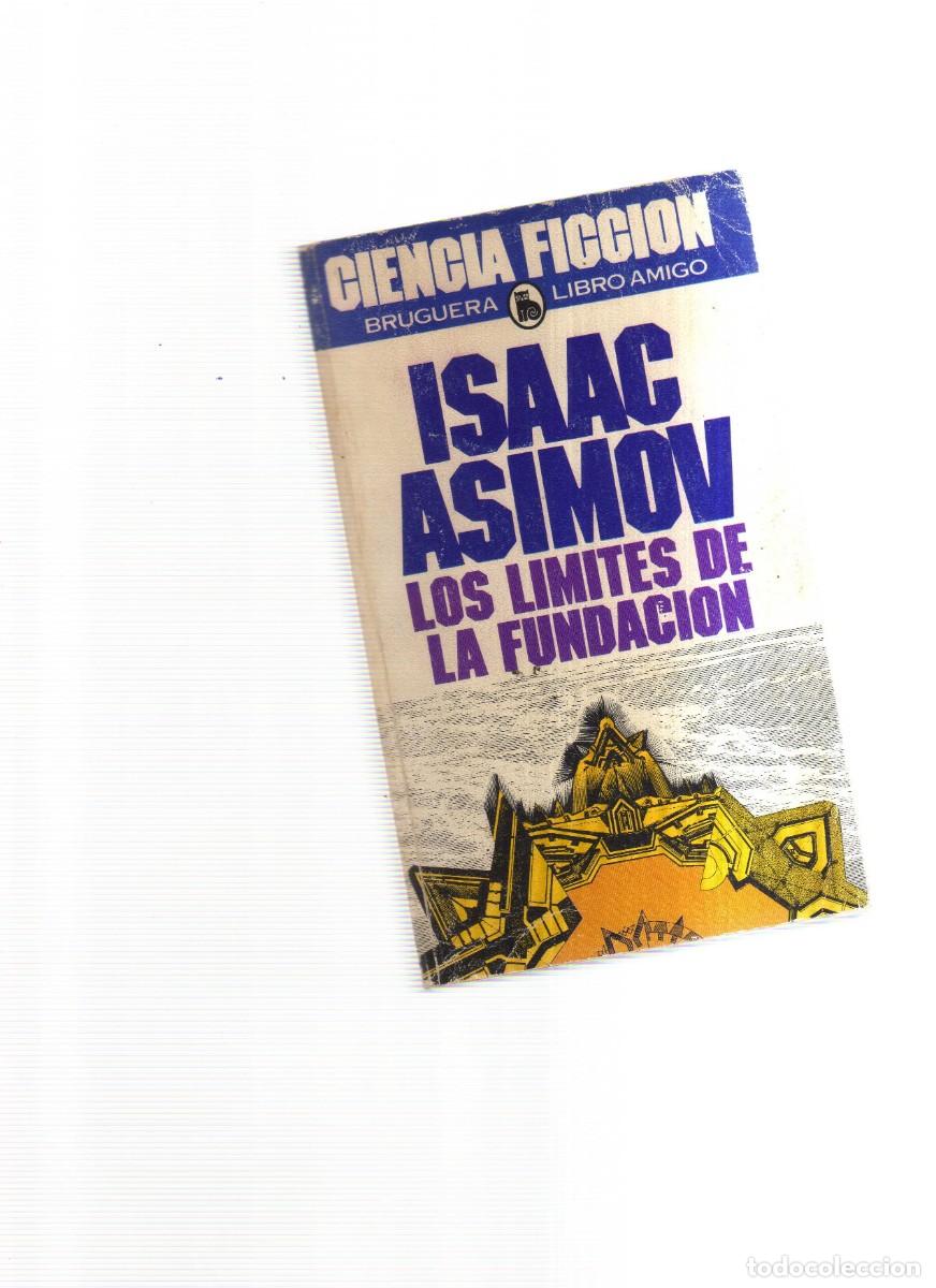 Libros: LOS LIMITES DE LA FUNDACION ISAAC ASIMOV - Foto 1