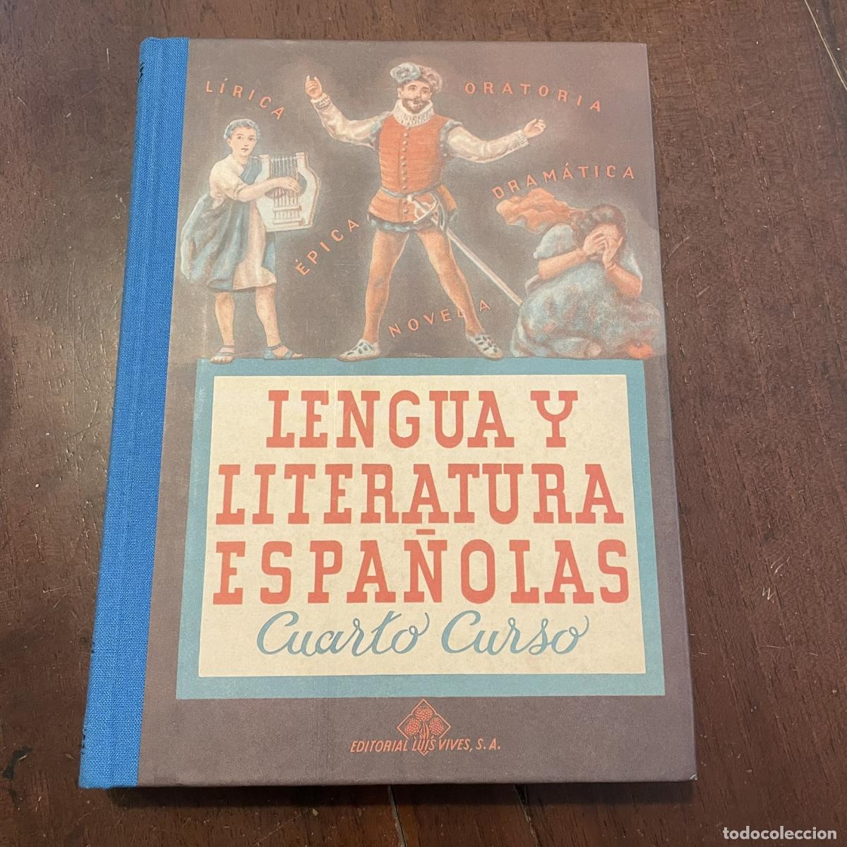 Libros: Lengua y literatura espa&ntilde;olas. Cuarto curso (Facs&iacute;mil 1952) - - Foto 1